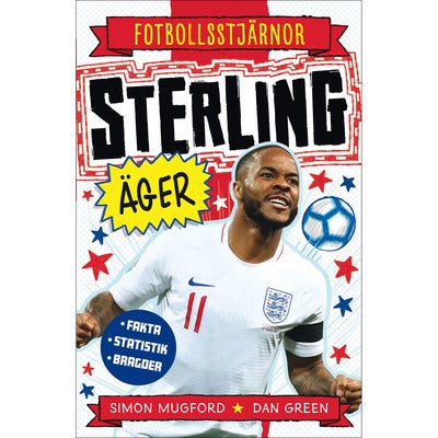 Fotbollsstjärnor: Sterling äger