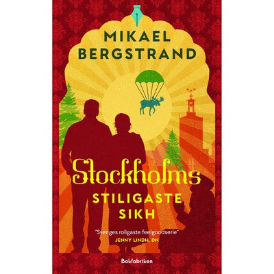 Göran och Yogi - Bok 5: Stockholms stiligaste sikh (pocket)