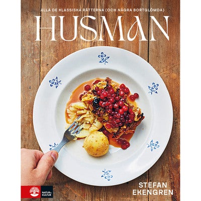 Husman: Alla de klassiska rätterna (och några bortglömda)