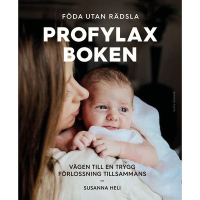 Föda utan rädsla: Profylaxboken
