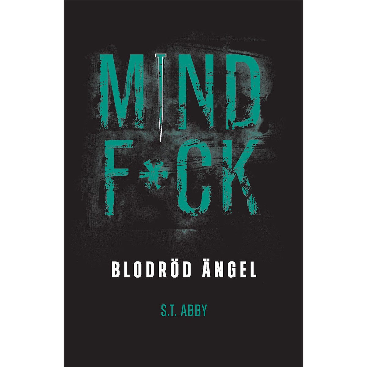 MINDF*CK - Bok 3: Blodröd ängel