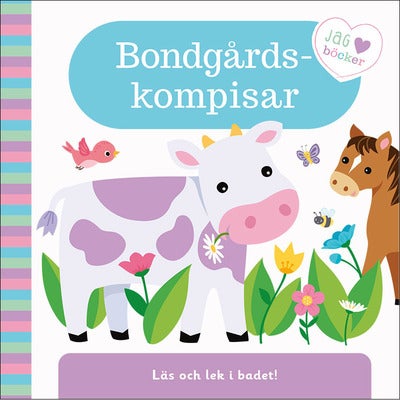 Bondgårdskompisar: Läs, lek och bada!