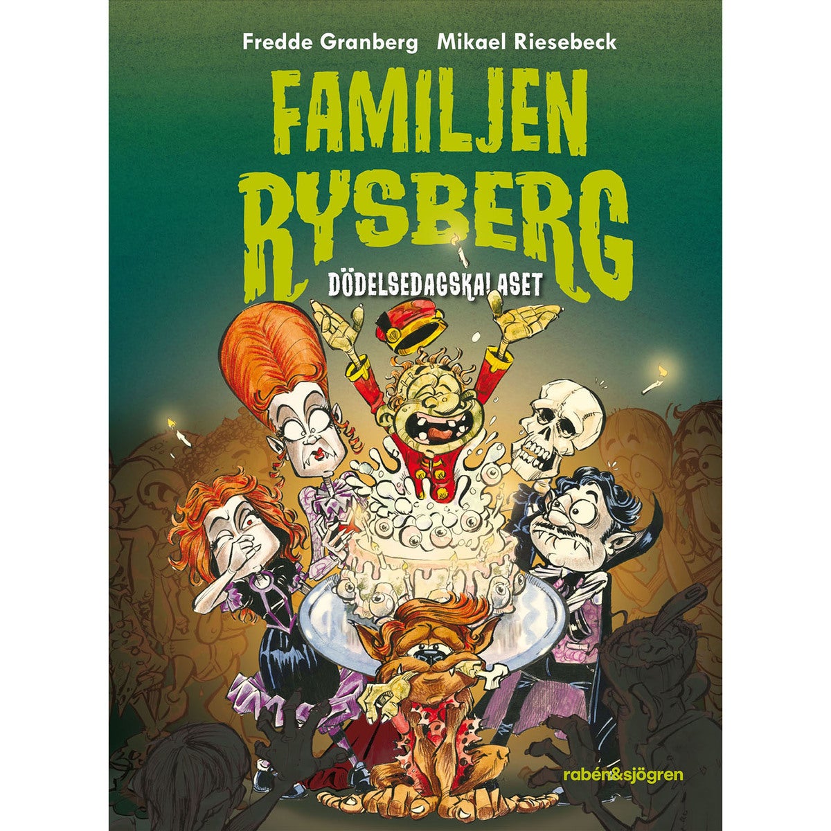 Familjen Rysberg - Bok 3: Dödelsedagskalaset