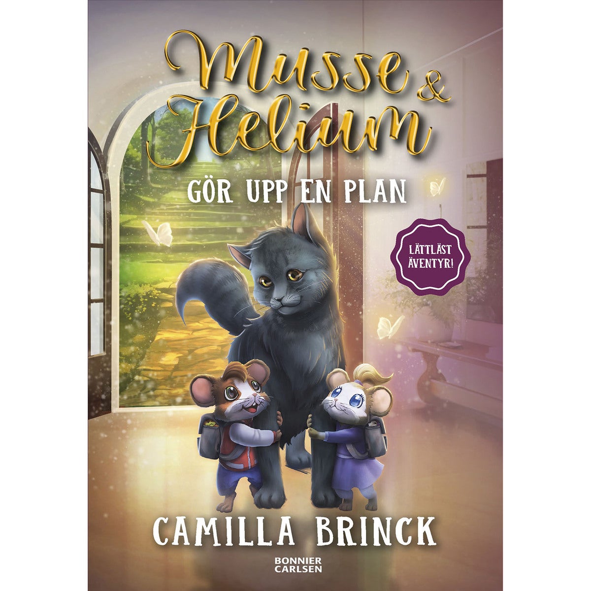 Musse & Helium (Lättläst äventyr): Musse & Helium gör upp en plan (Bok 2)