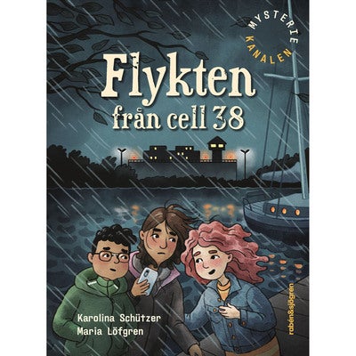 Mysteriekanalen - Bok 1: Flykten från cell 38