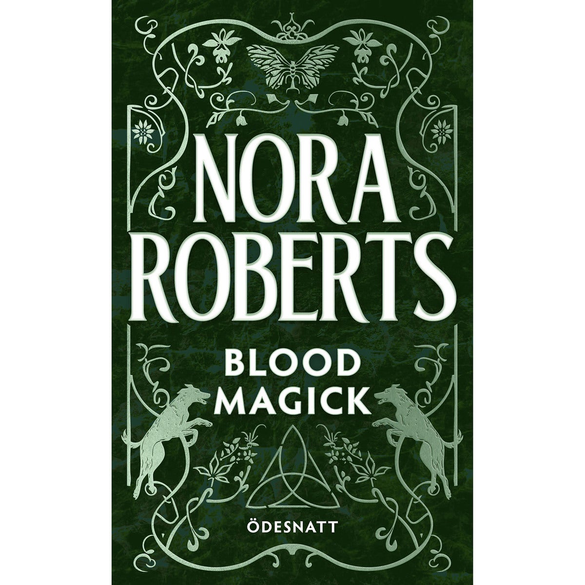 Släkten O'Dwyer - Bok 3: Blood Magick