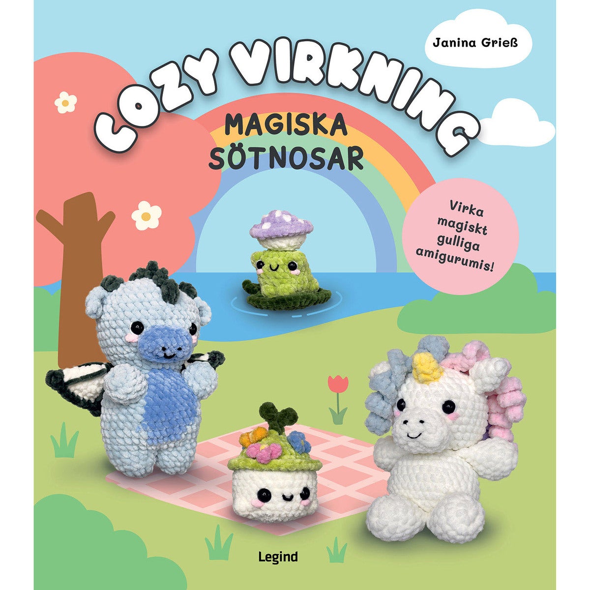 Cozy virkning: Magiska sötnosar