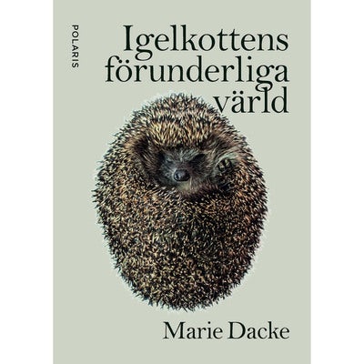 Igelkottens förunderliga liv