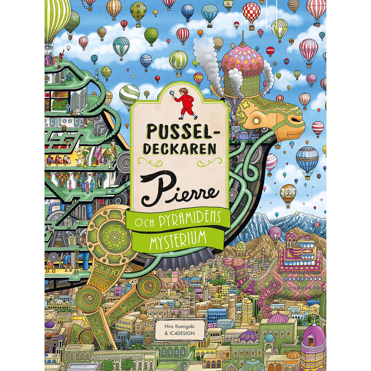 Pusseldeckaren Pierre - Bok 4: Pusseldeckaren Pierre och pyramidens hemlighet