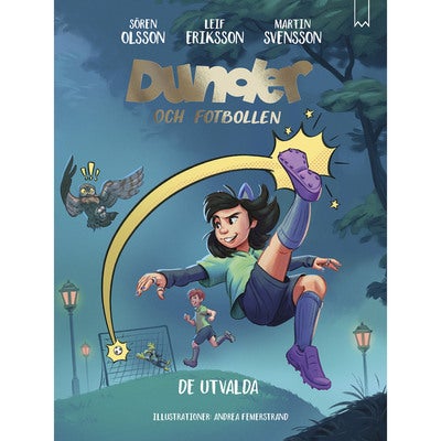 Dunder och fotbollen: De utvalda (Bok 4)