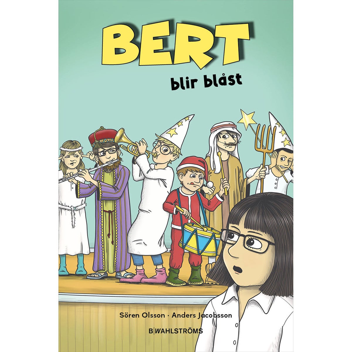Bert blir blåst