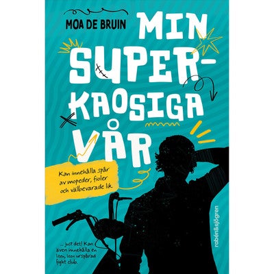 Algot Algotsson - Bok 2: Min superkaosiga vår