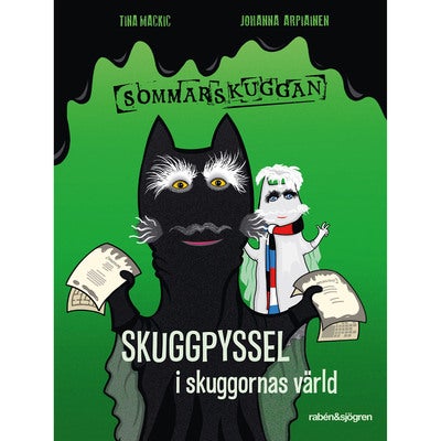 Skuggpyssel i skuggornas värld