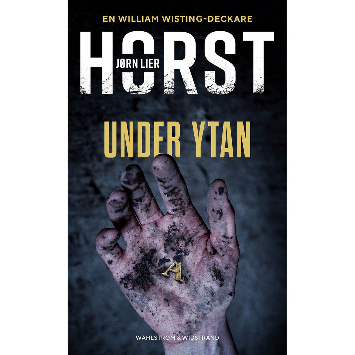 William Wisting - Bok 18: Under ytan (pocket)