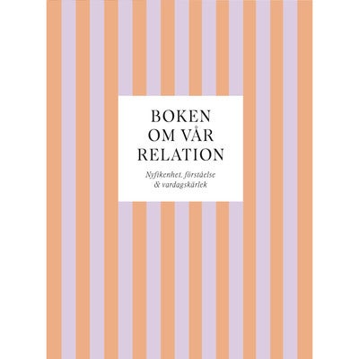 Boken om vår relation