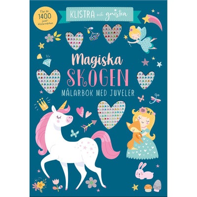 Klistra och gnistra: Magiska skogen - Målarbok med juveler