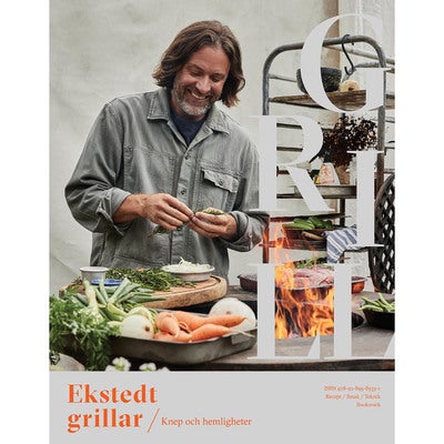Ekstedt grillar / Knep och hemligheter