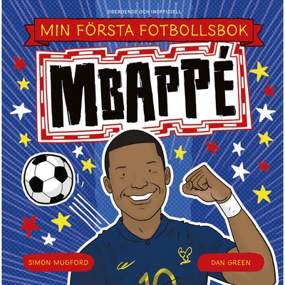 Min första fotbollsbok: Mbappé
