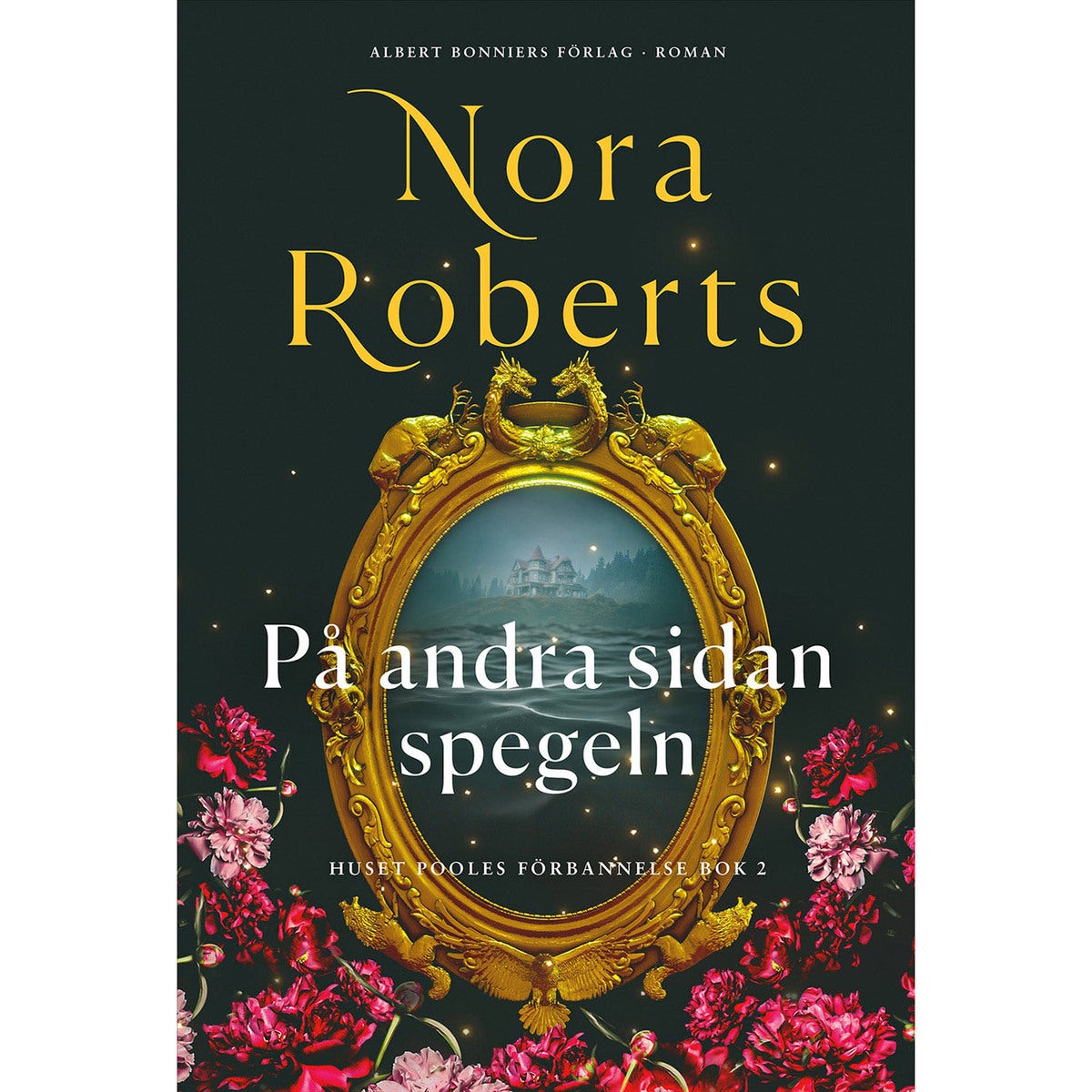 Huset Pooles förbannelse - Bok 2: På andra sidan spegeln