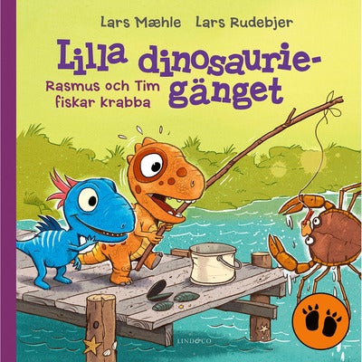 Lilla dinosauriegänget - Bok 2: Rasmus och Tim fiskar krabba