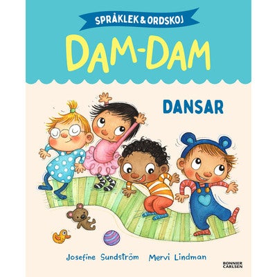 Dam-Dam - Bok 3: Dansar - Språklek och ordskoj med Dam-Dam