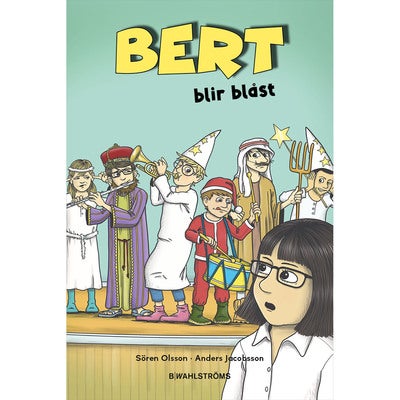Bert blir blåst
