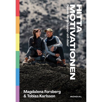 Hitta motivationen: Genom livets toppar och dalar