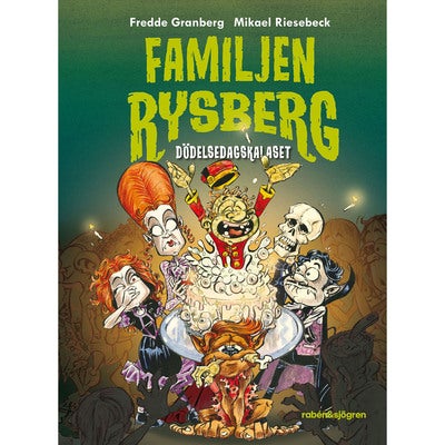 Familjen Rysberg - Bok 3: Dödelsedagskalaset