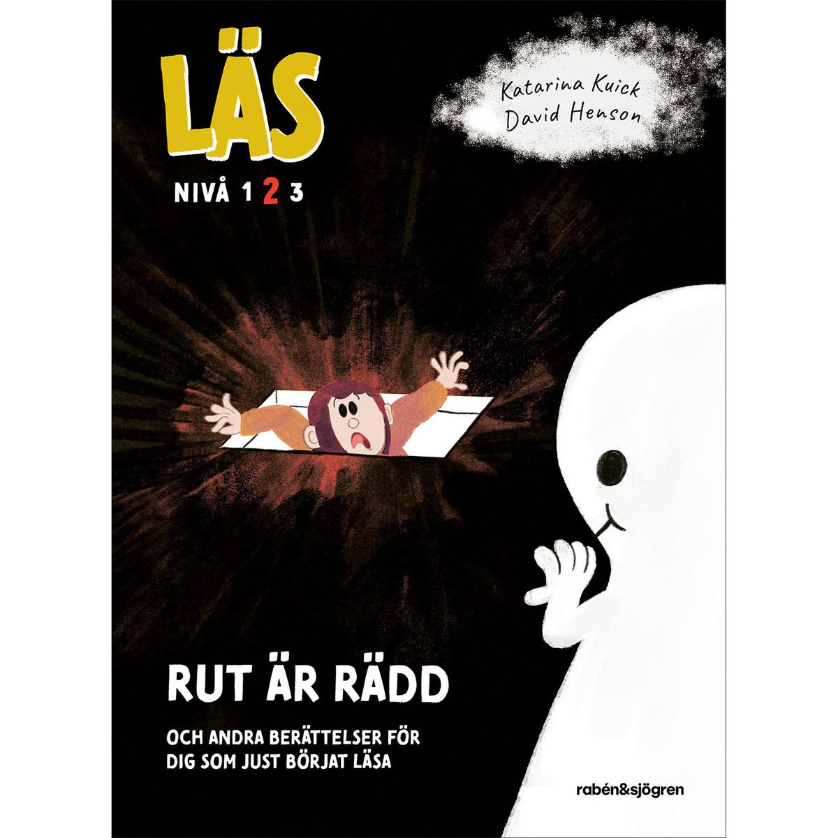 Läs - Nivå 2: Rut är rädd