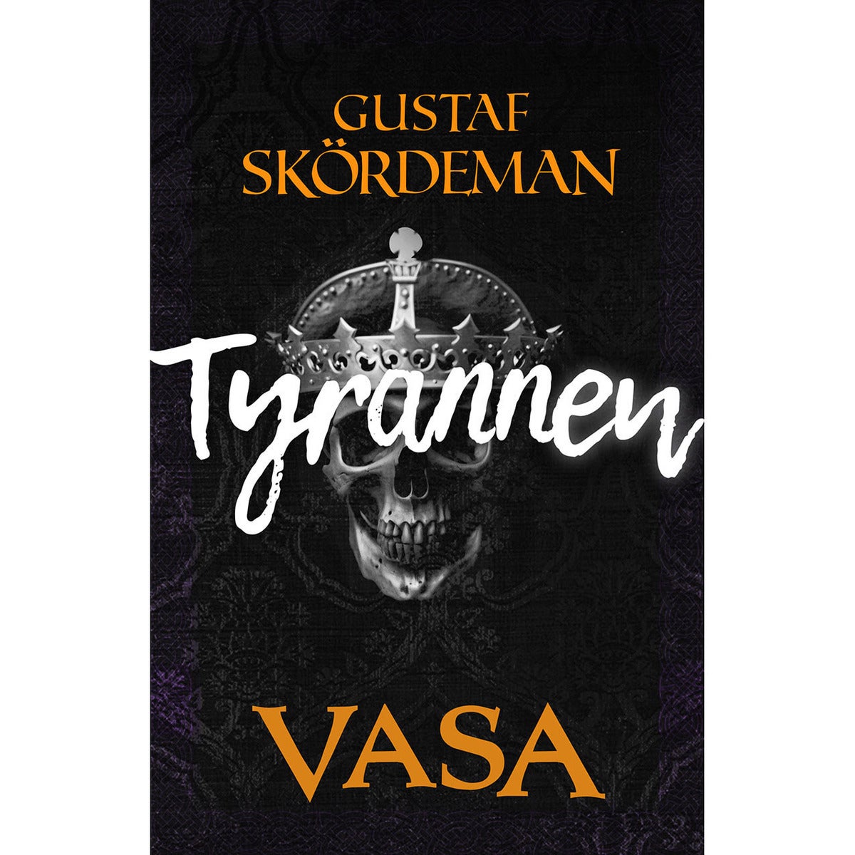 Vasa - Bok 3: Tyrannen