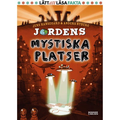 Fakta: Jordens mystiska platser