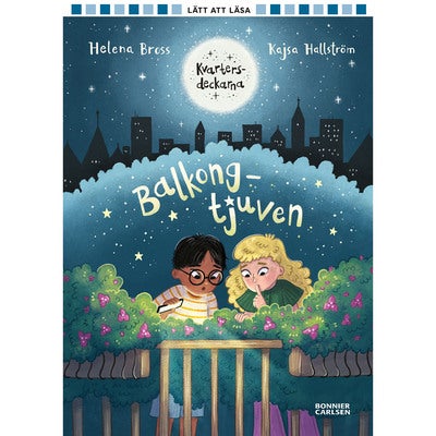 Kvartersdeckarna - Bok 1: Balkongtjuven