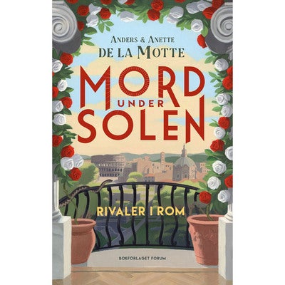 Mord under solen - Bok 3: Rivaler i Rom