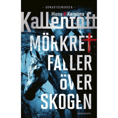 Ormarydsmorden - Bok 1: Mörkret faller över skogen