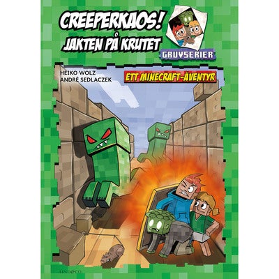 Gruvserier - Bok 1: Creeperkaos! Jakten på krutet - ett Minecraft-äventyr
