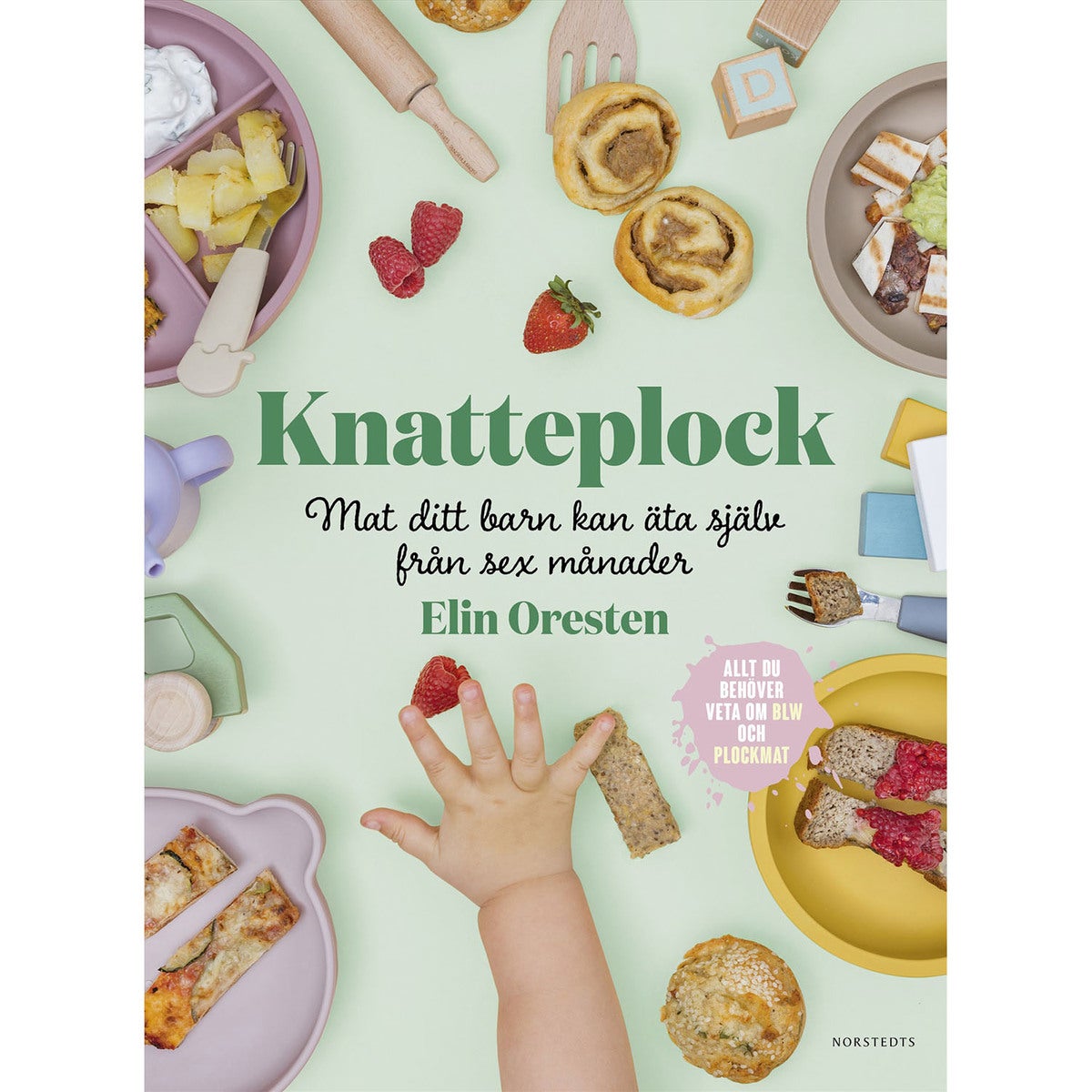 Knatteplock: Mat ditt barn kan äta själv från sex månader