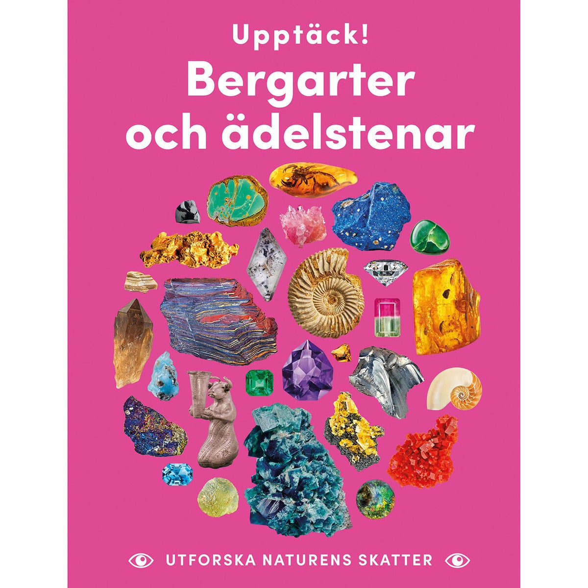 Upptäck bergarter och ädelstenar: Utforska naturens skatter