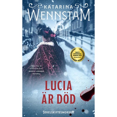 Sekelskiftesmorden - Bok 3: Lucia är död (pocket)