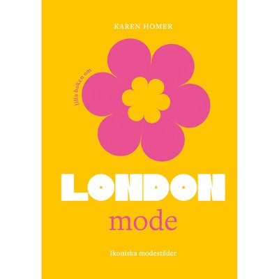 Lilla boken om mode: London